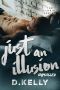 [The Illusion 04] • Just an Illusion · Unplugged